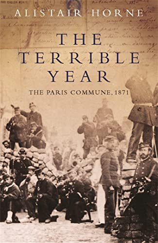 The Terrible Year: The Paris Commune 1871 von Weidenfeld & Nicolson